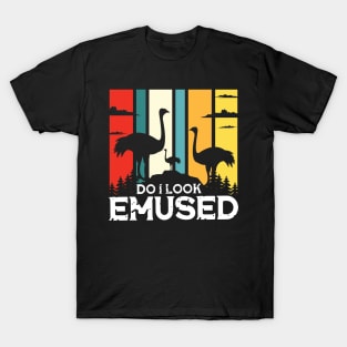 Do I Look Emused T-Shirt